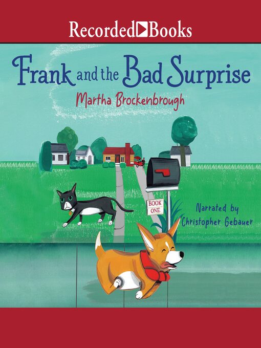Title details for Frank and the Bad Surprise by Martha Brockenbrough - Available